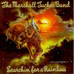 Marshall Tucker Band - Searchin' For A Rainbow / Capricorn